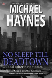 Black Denim Lit #5: No Sleep Till Deadtown